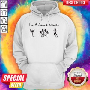 Never I’m A Simple Woman Wine Dog Paw And Running Hoodie