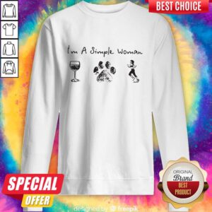 Never I’m A Simple Woman Wine Dog Paw And Running Sweatshirt