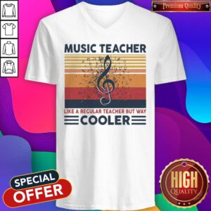 Nice Music Teacher Like Regular Teacher But Way Cooler Vintage V-neck