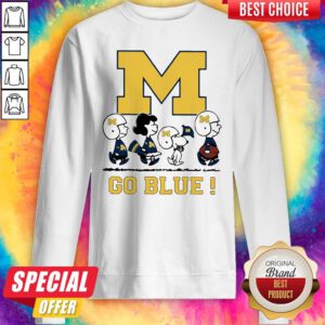 Nice Peanuts Michigan Wolverines Go Blue Sweatshirt