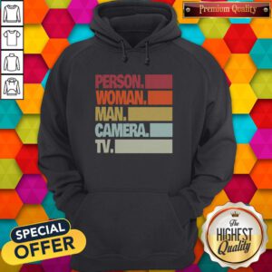 Nice Person Woman Man Camera TV Tee Donald Trump’s Crazy Cognitive Test Word Association Hoodie