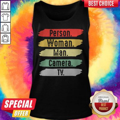 Nice US Person Woman Man Camera TV Funny Trump Tank Top