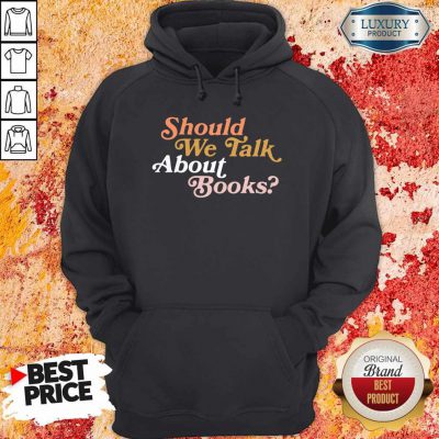Official Should We Talk About Books Hoodie