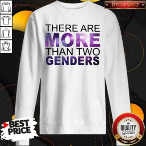 Official There Are More Than Two Genders Sweatshirt