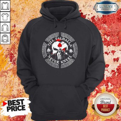 Official Till Valhalla Never Kneel Hoodie