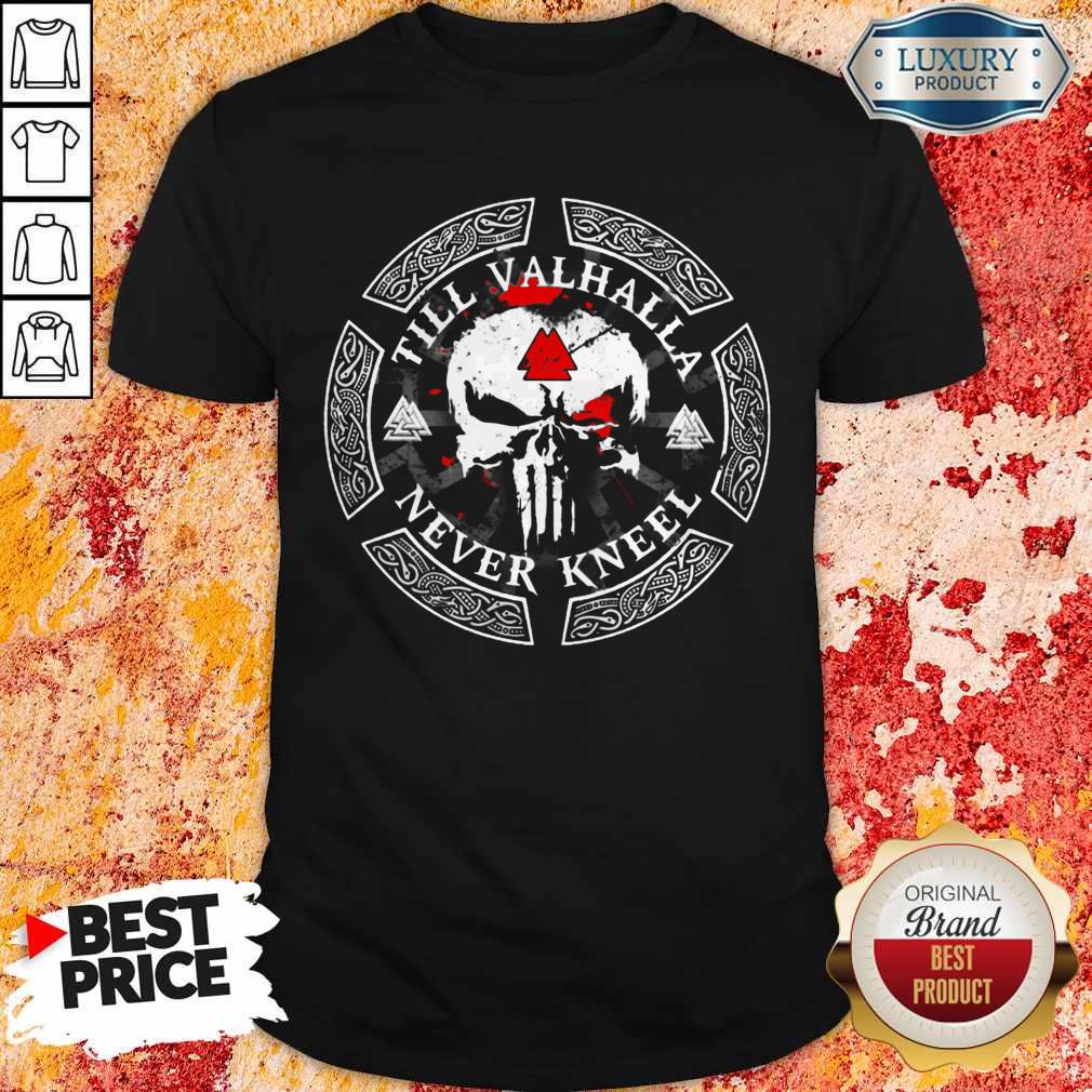 Official Till Valhalla Never Kneel Shirt