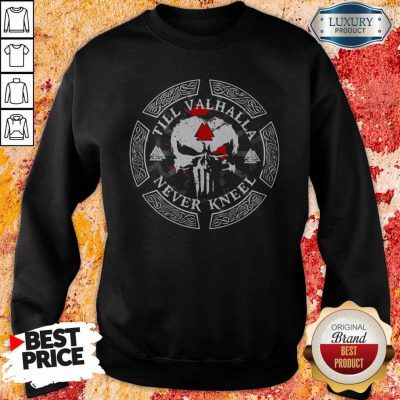Official Till Valhalla Never Kneel Sweatshirt