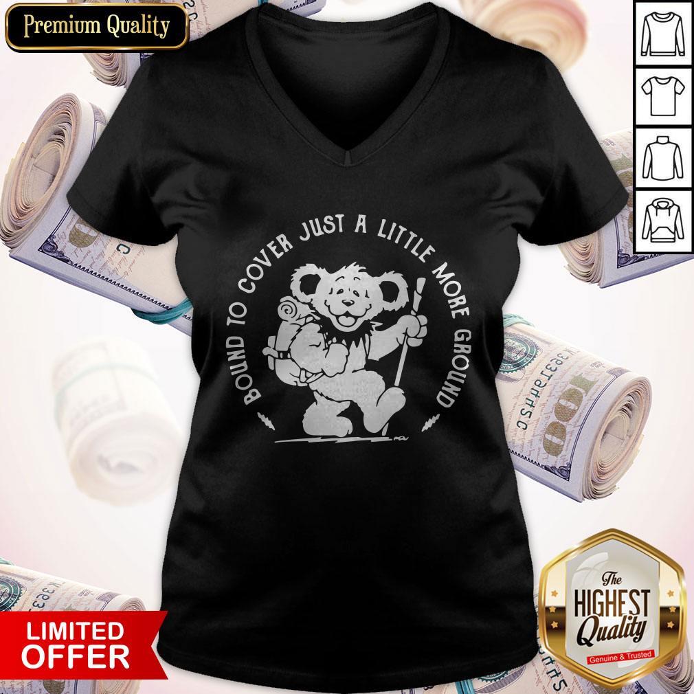 Premium Bound To Cover Just A Little More Ground V-neck Premium Bound To Cover Just A Little More Ground V-neck