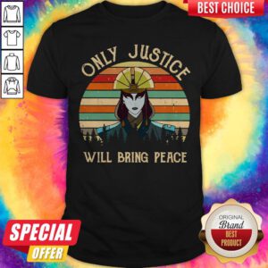 Premium I Wish Only Justice Will Bring Peace Shirt