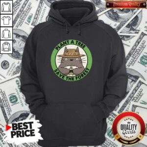 Premium Totoro Plant A Tree Save The Forest Hoodie