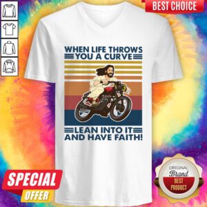 Pro Jesus When Life Throws You A Curve Lean Into It And Have Faith Vintage V-neck