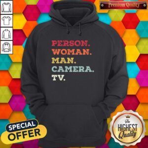 Pro Trump Person Woman Man Camera TV Tee Donald Trump’s Crazy Cognitive Test Word Association Hoodie