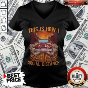 Super Nice Car This Is How I Social Distance V-neck