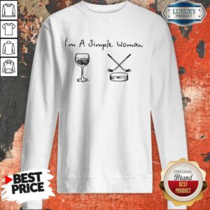 Sweet I'm A Simple Woman Wine And Hockey Sweatshirt