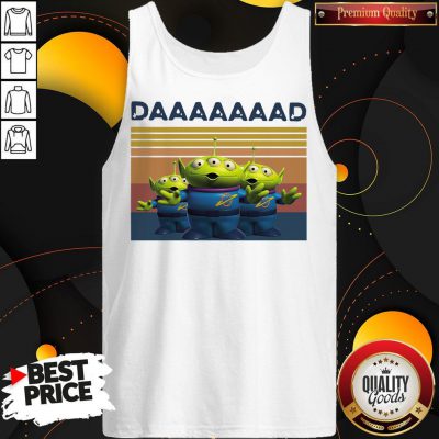 Sweet The Squeeze Toy Aliens Daaaaad Vintage Tank Top