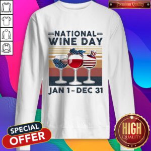 Sweet Vintage Retro National Wine Day Jan 1 Dec 31 Sweatshirt
