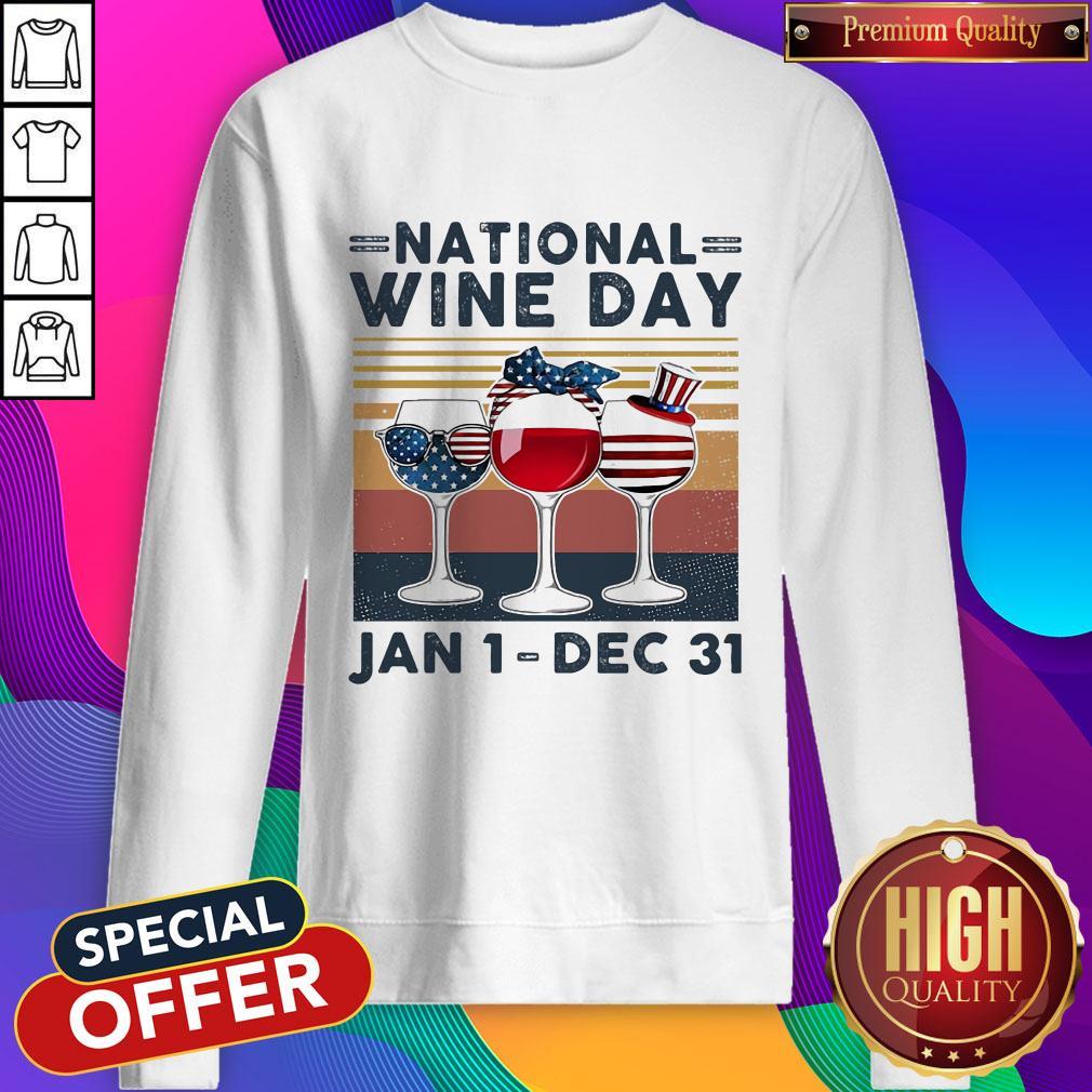 Sweet Vintage Retro National Wine Day Jan 1 Dec 31 Sweatshirt Sweet Vintage Retro National Wine Day Jan 1 Dec 31 Sweatshirt