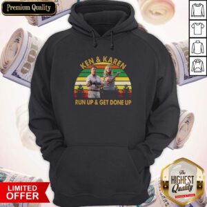 Top Ken And Karen Run Up And Get Gone Up Vintage Hoodie