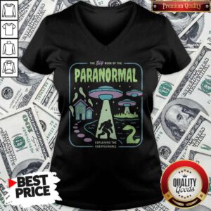 Top The Big Book Of The Paranormal Explaining The Unexplainable V-neck
