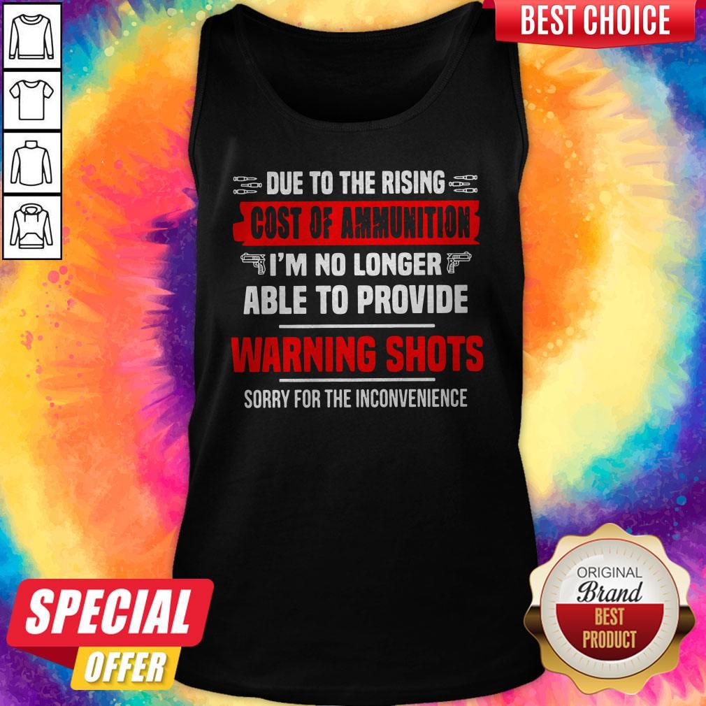 Vip Due To The Rising Cost Of Ammunition I'm No Longer Able To Provide Waening Shots Sorry For The Inconvenience Hoodie Vip Due To The Rising Cost Of Ammunition I'm No Longer Able To Provide Waening Shots Sorry For The Inconvenience Hoodie