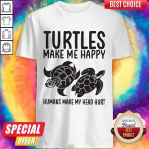 Vip Turtles Are Green Ducks Go Quack We’re Best Friends Cause Our Heads Are Equally Whack Shirt