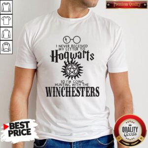 Wicked I Never Received My Letter To Hogwarts So I'M Going Hunting With The Winchesters Shirt