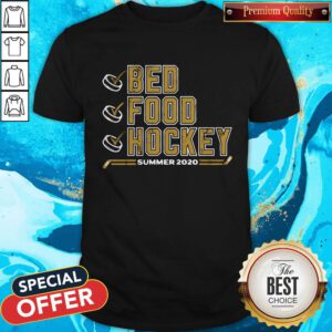 Wonderful Bed Food Hockey Summer 2020 Shirt