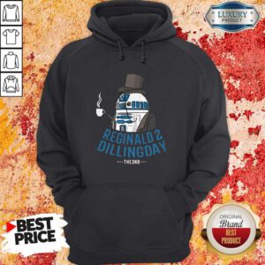 Wonderful Reginald 2 Dillingday The 2nd Hoodie