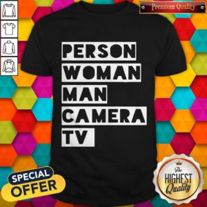 Wonderful US Person Woman Man Camera TV Shirt