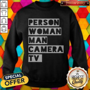 Wonderful US Person Woman Man Camera TV Sweatshirt