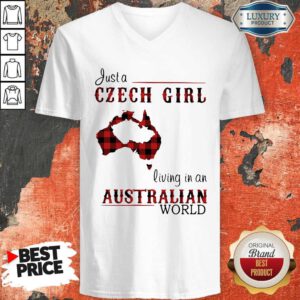 Beautiful Just A Czech Girl Living In An Australian World V-neck