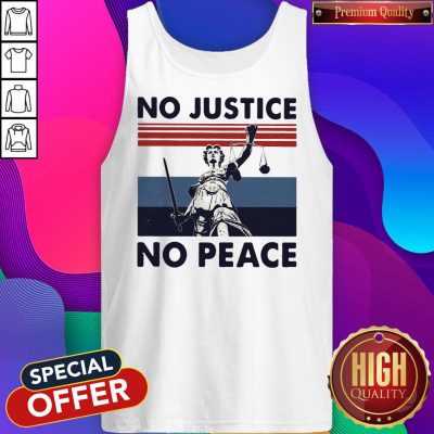 Beautiful No Justice No Peace Vintage Retro Tank Top