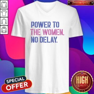 Beautiful Power To The Women No Delay V-neck