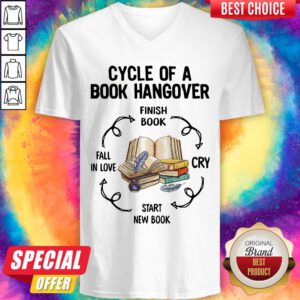 Funny Cycle Of A Book Hangover Finish Book Cry Start New Book Fail In Love V-neck