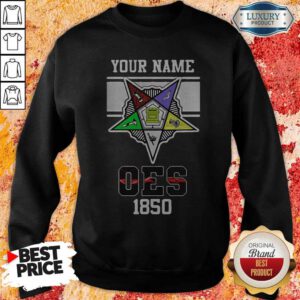 Funny I Like Your Name Oes 1859 Stars Sweatshirt