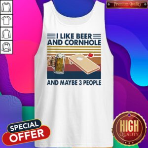Good I Like Beer And Cornhole And Maybe 3 People Vintage Retro Tank Top