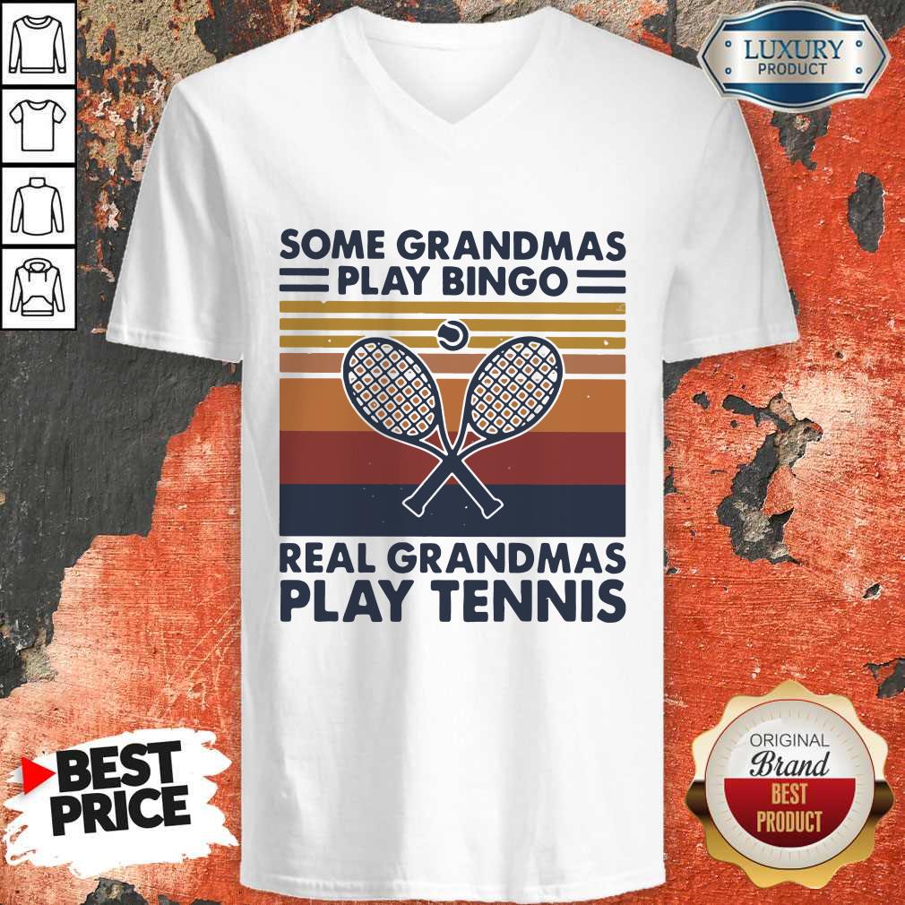 Hot Some Grandmas Play Bingo Real Grandmas Play Tennis Vintage Retro V-neck