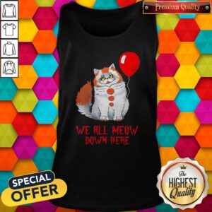 Lovely Pennywise Cat We All Meow Down Here Tank Top