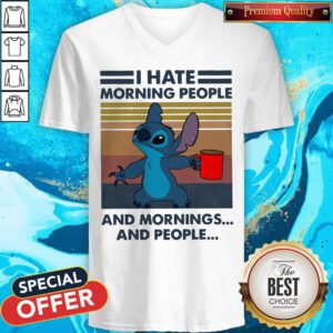 Nice Stitch I Hate Morning People And Mornings And People Vintage V-neck
