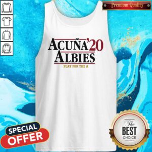 Official Acuna '20 Albies Play For The A Tank Top