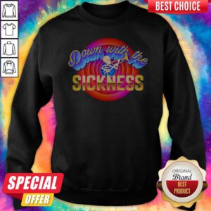 Official I Like Down With The Sickness Sweatshirt