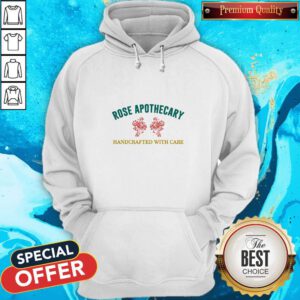 Official Rose Apothecary Handcrafted With Care Hoodie