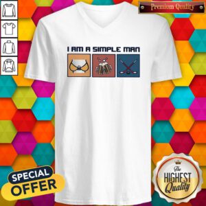 Pretty I Am A Simple Man Boobs Beer Hockey V-neck