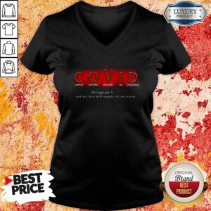 Pro Covid Christ Offers Victory In Diseases Philippians And My God Will Supply All My Needs V-neck