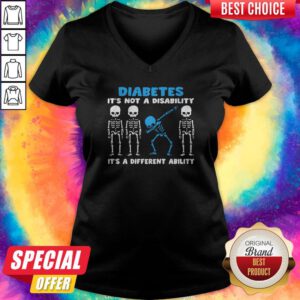 Pro Skeleton Diabetes It's Not A Disability It's A Different Ability Halloween V-neck