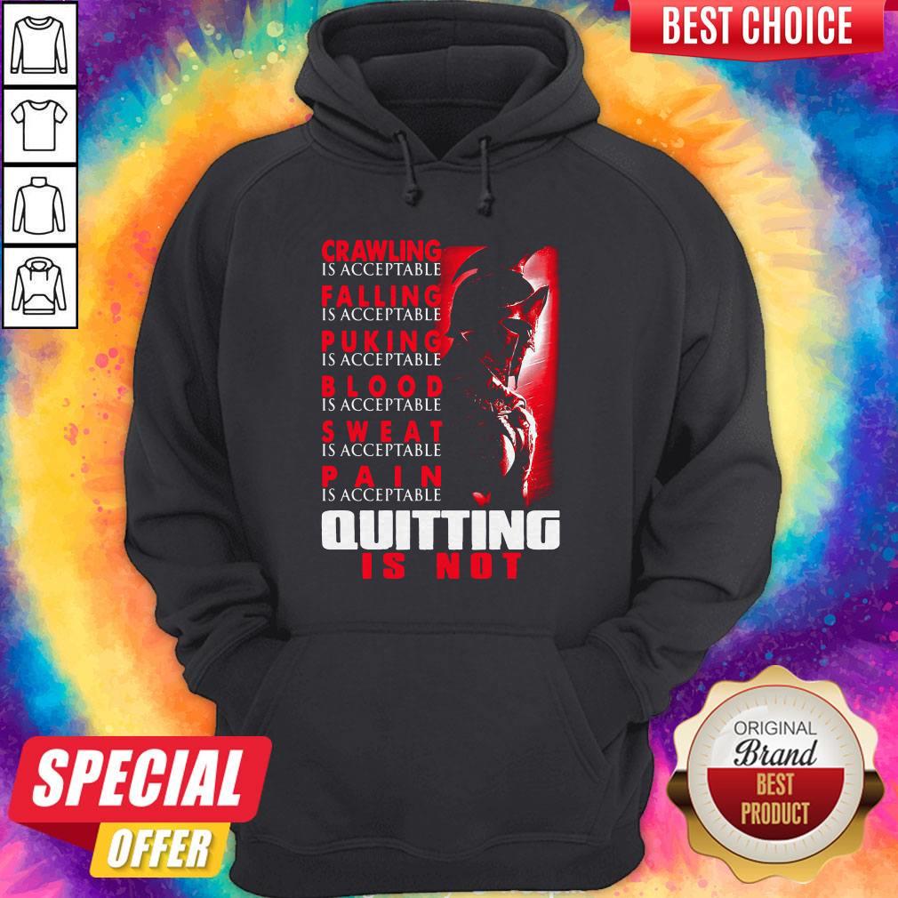 Pro Spartan Crawling Is Acceptable Falling Is Acceptable Puking Is Acceptable Blood Is Acceptable Sweat Is Acceptable Pain Is Acceptable Quiting Is Not Halloween Hoodie