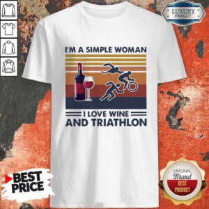 Sweet Im A Simple Woman I Love Wine And Triathlon Vintage Retro Shirt
