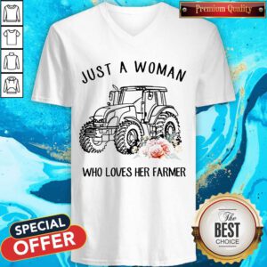 Top Tractor Just A Woman Who Loves Her Farmer V-neck