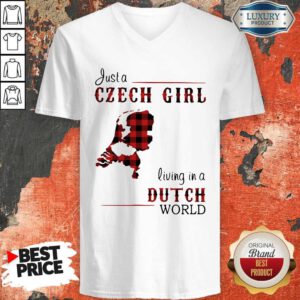 Wonderful Just A Czech Girl Living In A Dutch World V-neck