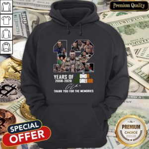 12 Years Of Conor Mcgregor 2008-2020 Thank You For The Memories Signature Hoodie